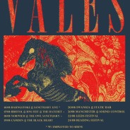 VALES UK TOUR + READING AND LEEDS APPEARANCES